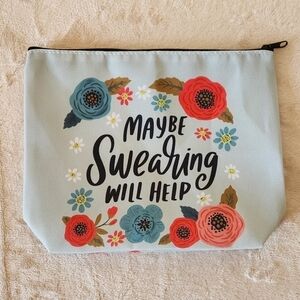 "Maybe Swearing Will Help" Make Up Cosmetic Bag Zipper Pouch
